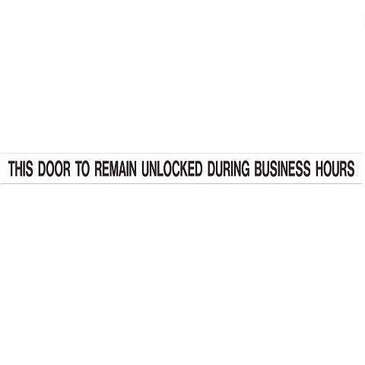 LYNCH SIGN CO. Sign "This Door To Remain Unlocked During Business Hours", 24"x2", Black, Styrene, Lynchsign DC-5